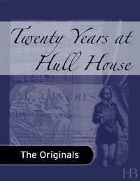 Cover image: Twenty Years at Hull House