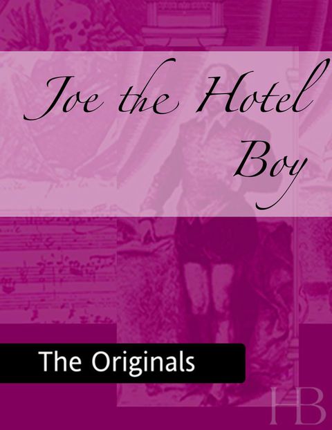 [1825 days] Joe the Hotel Boy