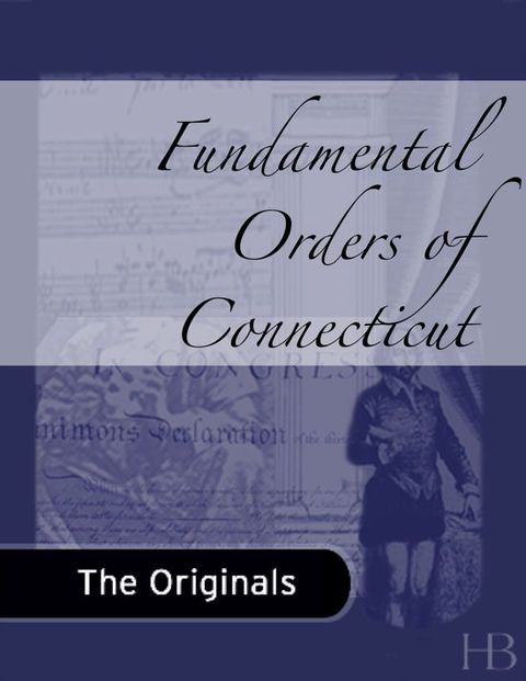 [1825 days] Fundamental Orders of Connecticut