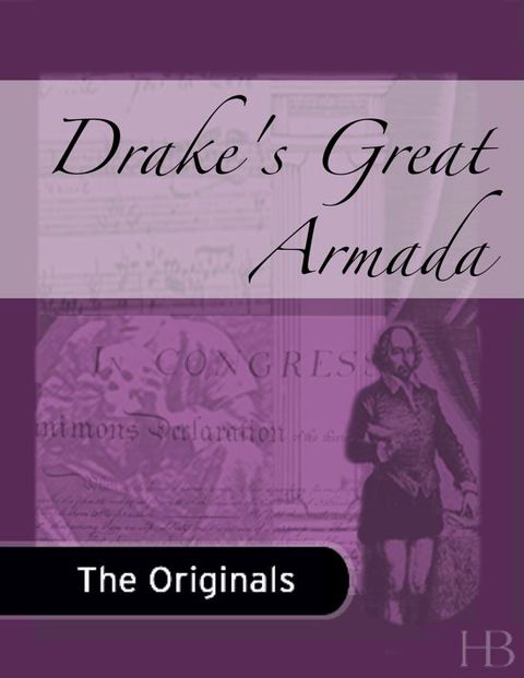 [1825 days] Drake's Great Armada