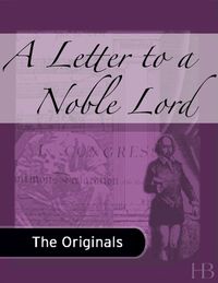 Cover image: A Letter to a Noble Lord