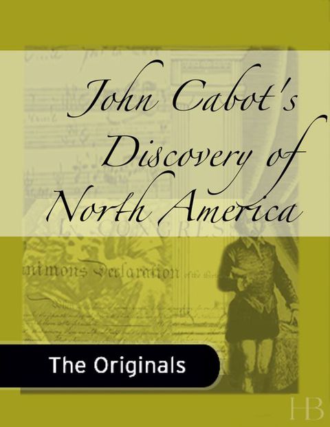 [1825 days] John Cabot's Discovery of North America