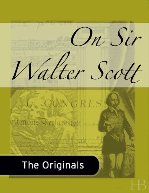 [1825 days] On Sir Walter Scott