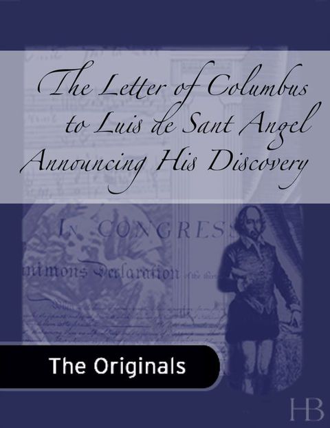 [1825 days] The Letter of Columbus to Luis de Sant Angel Announcing His Discovery