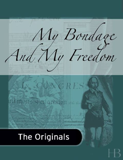 [1825 days] My Bondage And My Freedom