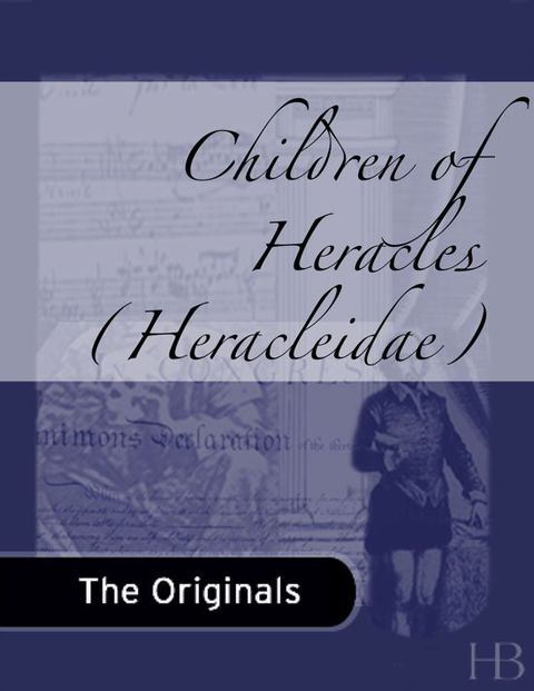 [1825 days] Children of Heracles (Heracleidae)