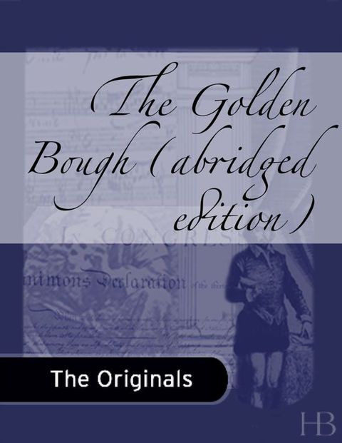 [1825 days] The Golden Bough (abridged edition)