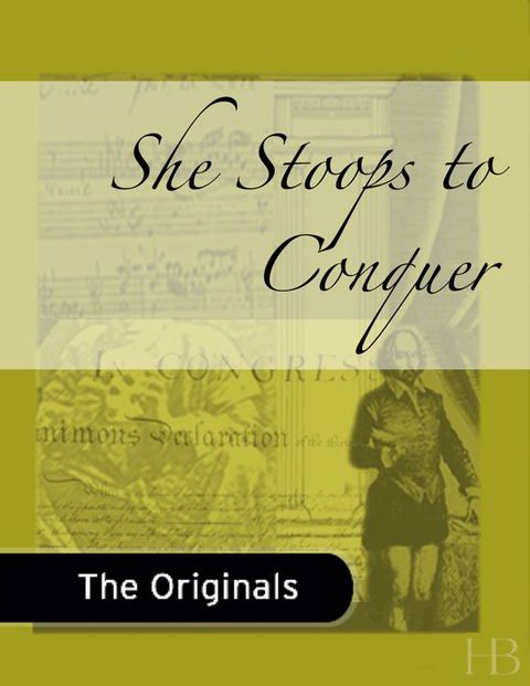 [1825 days] She Stoops to Conquer