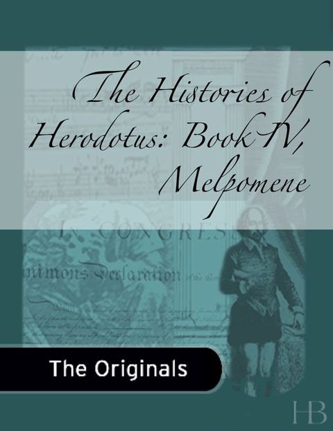 [1825 days] The Histories of Herodotus: Book IV, Melpomene