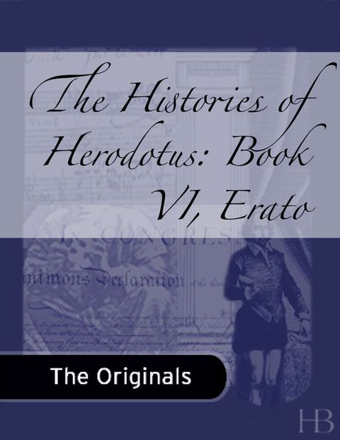 [1825 days] The Histories of Herodotus: Book VI, Erato