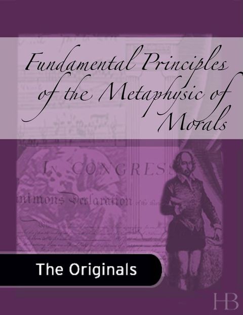 [1825 days] Fundamental Principles of the Metaphysic of Morals