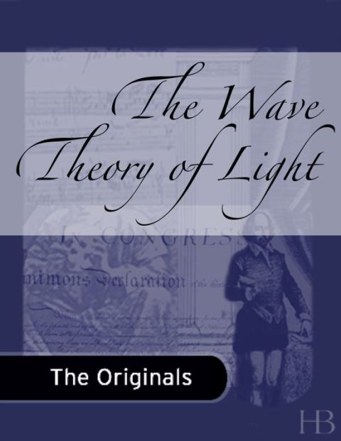 [1825 days] The Wave Theory of Light