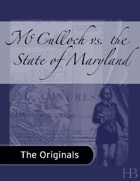 [1825 days] McCulloch vs. the State of Maryland