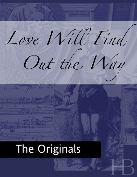 [1825 days] Love Will Find Out the Way