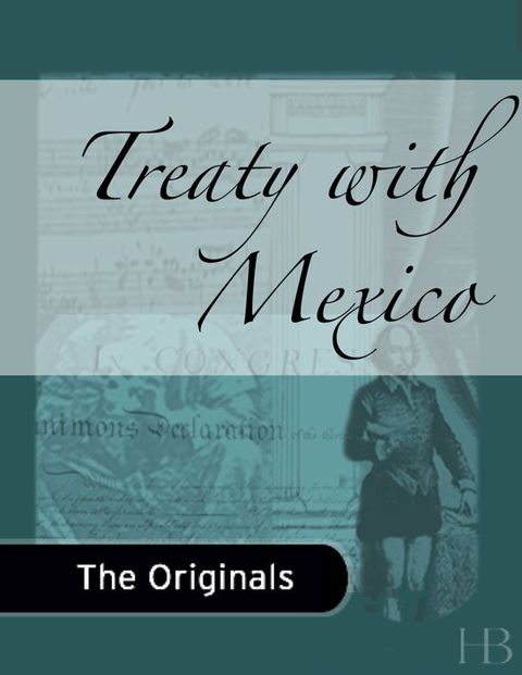 [1825 days] Treaty with Mexico