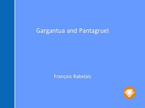 [1825 days] Gargantua and Pantagruel