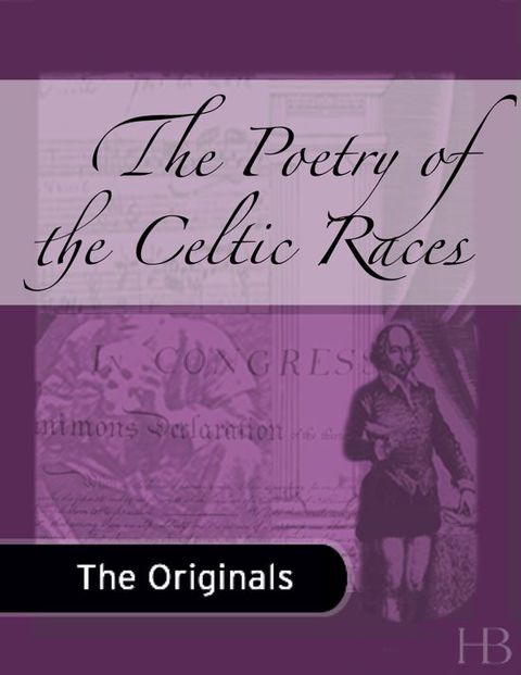 [1825 days] The Poetry of the Celtic Races