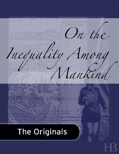 [1825 days] On the Inequality Among Mankind