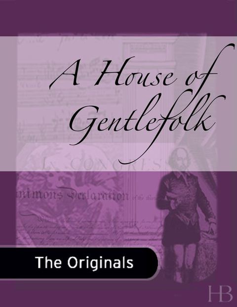 [1825 days] A House of Gentlefolk