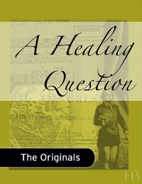 Cover image: A Healing Question