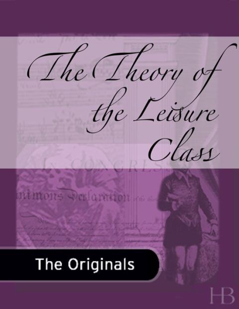[1825 days] The Theory of the Leisure Class