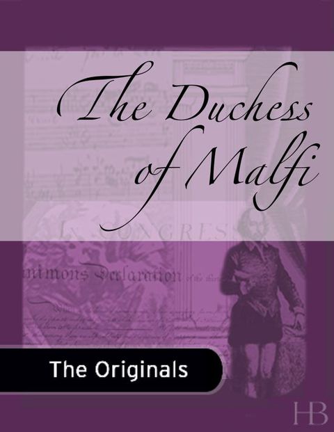 [1825 days] The Duchess of Malfi