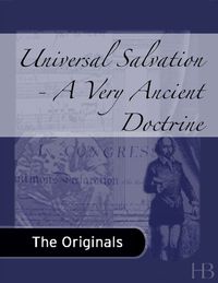 Cover image: Universal Salvation - A Very Ancient Doctrine