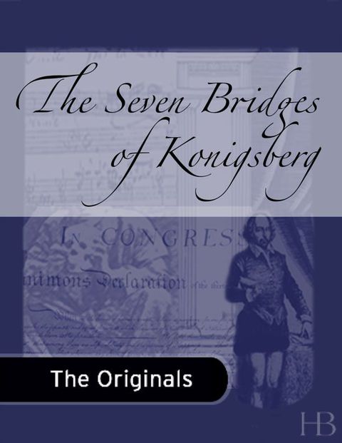 [1825 days] The Seven Bridges of Konigsberg