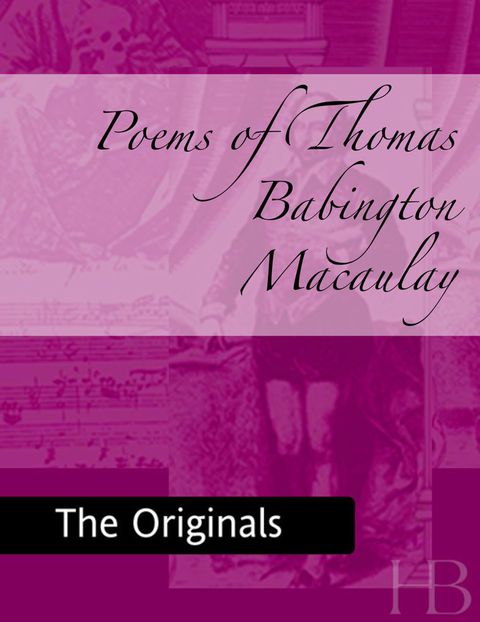 [1825 days] Poems of Thomas Babington Macaulay