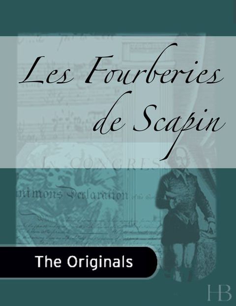 [1825 days] Les Fourberies de Scapin