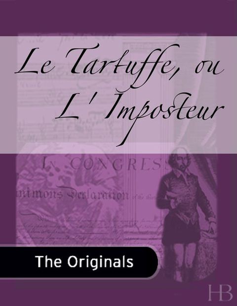 [1825 days] Le Tartuffe, ou L' Imposteur