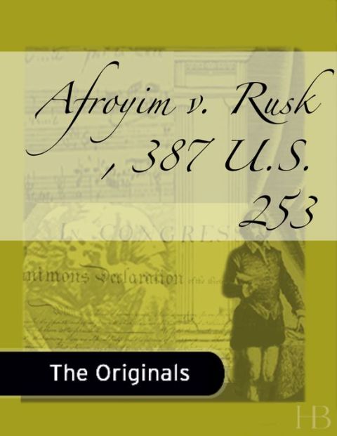 [1825 days] Afroyim v. Rusk , 387 U.S. 253
