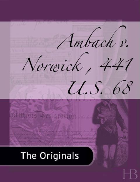 [1825 days] Ambach v. Norwick , 441 U.S. 68