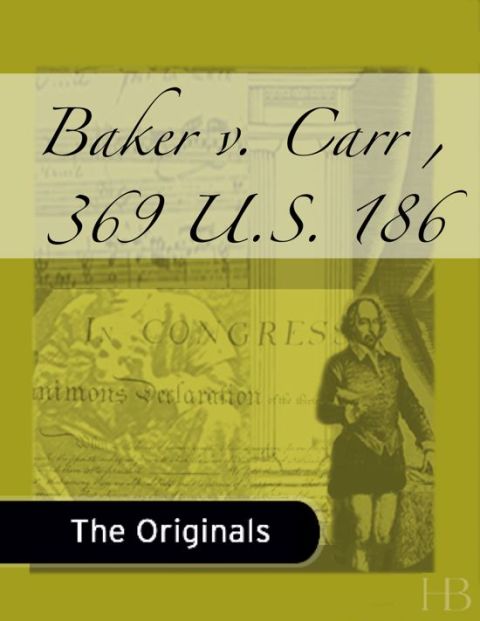 [1825 days] Baker v. Carr , 369 U.S. 186