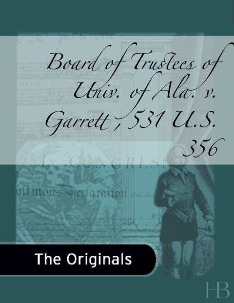 [1825 days] Board of Trustees of Univ. of Ala. v. Garrett , 531 U.S. 356