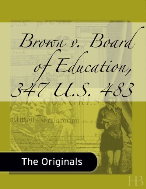[1825 days] Brown v. Board of Education, 347 U.S. 483