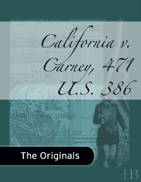 [1825 days] California v. Carney, 471 U.S. 386