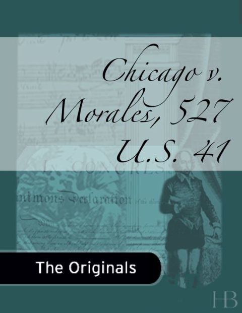 [1825 days] Chicago v. Morales, 527 U.S. 41