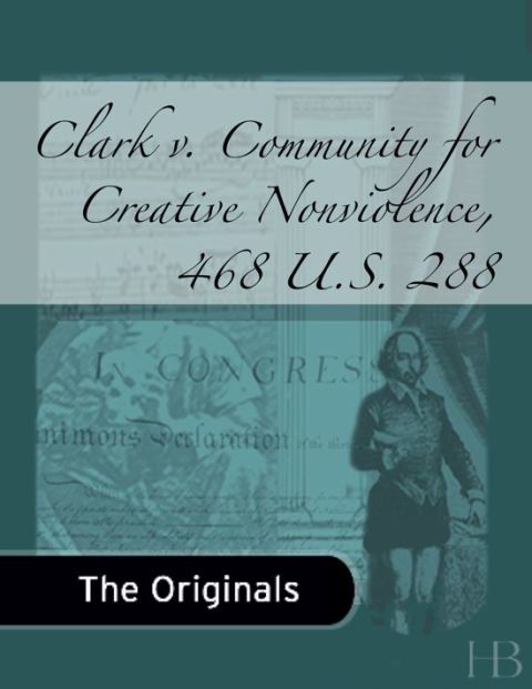 [1825 days] Clark v. Community for Creative Nonviolence, 468 U.S. 288