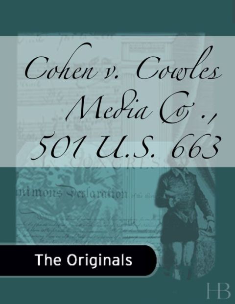 [1825 days] Cohen v. Cowles Media Co., 501 U.S. 663