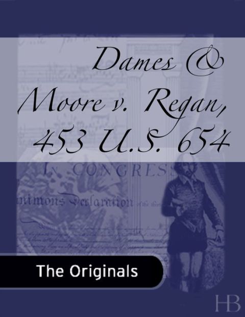[1825 days] Dames & Moore v. Regan, 453 U.S. 654