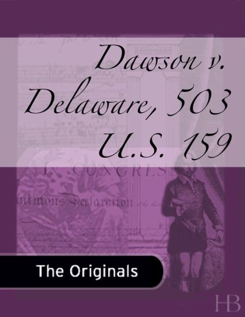 [1825 days] Dawson v. Delaware, 503 U.S. 159