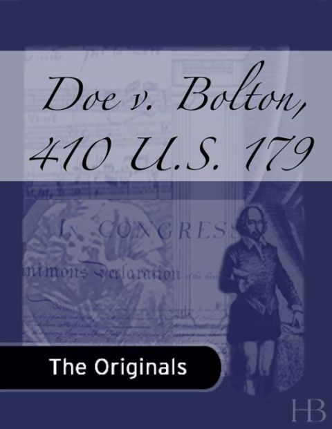 [1825 days] Doe v. Bolton, 410 U.S. 179