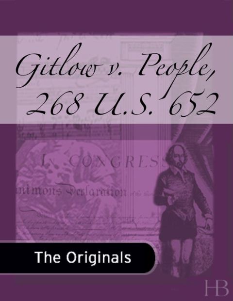[1825 days] Gitlow v. People, 268 U.S. 652