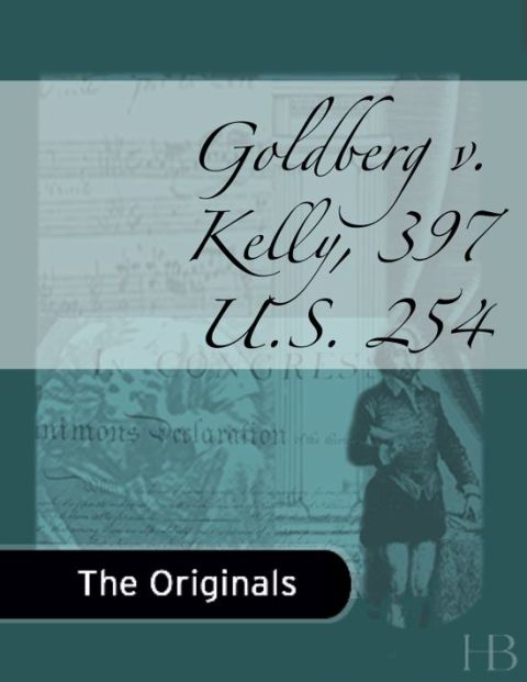 [1825 days] Goldberg v. Kelly, 397 U.S. 254