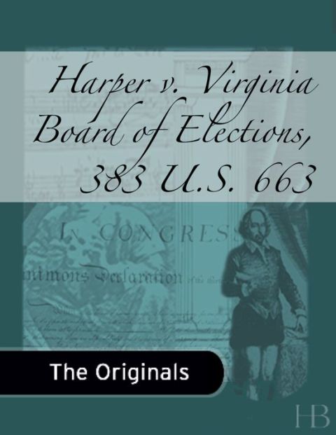 [1825 days] Harper v. Virginia Board of Elections, 383 U.S. 663