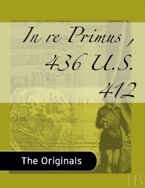 [1825 days] In re Primus, 436 U.S. 412