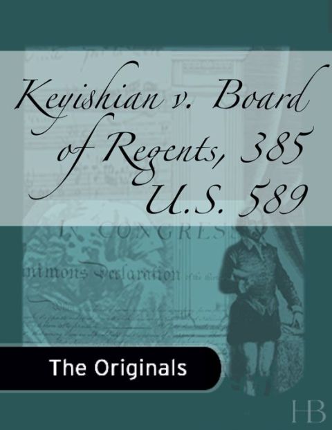 [1825 days] Keyishian v. Board of Regents, 385 U.S. 589