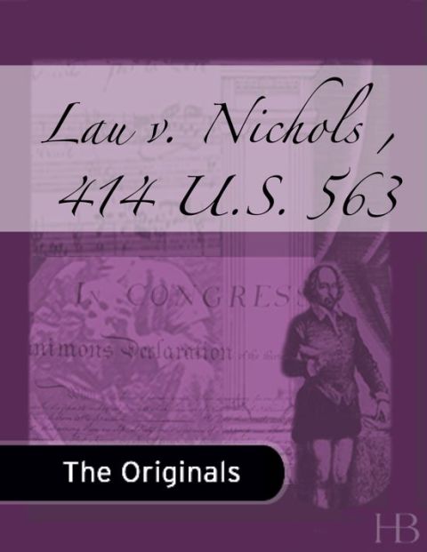 [1825 days] Lau v. Nichols , 414 U.S. 563