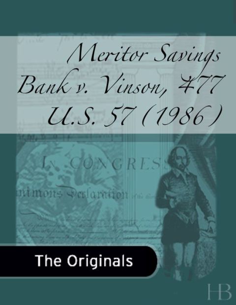 [1825 days] Meritor Savings Bank v. Vinson, 477 U.S. 57 (1986)